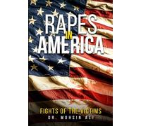 Rapes In America: Fights of the Victims