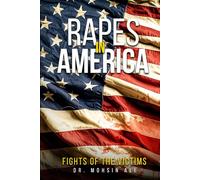 Rapes In America: Fights of the Victims