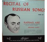Raphael Arie (LSO Fistoulari) Recital of Russian Songs # 2 ; Wilfred Parry, piano. 10" Lp