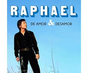 Raphael - De Amor & Desamor
