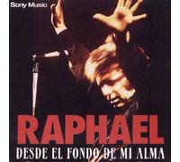 Raphael - Desde El Fondo De Mi Alma