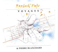 Raphael FAYS & Pierre BLANCHARD - Voyages