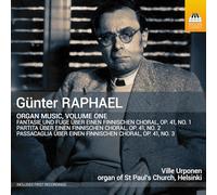 Raphael, Günter : Musique pour Orgue - Volume 1