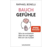 Raphael M. Bone Bauchgefühle: Wie sie entstehen. Was sie uns sagen (Tapa blanda)
