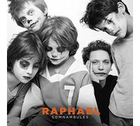 Raphael - Somnambules