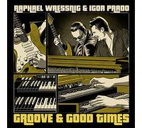 Raphael Wressnig & Igor Prado – Groove & Good Times – Vinilo – Importación
