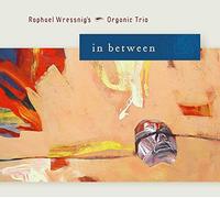 Raphael Wressnig - In Between