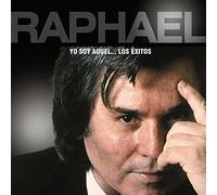 Raphael - Yo Soy Aquel:Los Exitos