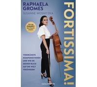 Raphaela Gromes Fortissima: Verdrängte Komponistinnen und wie sie m (Tapa dura)