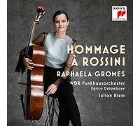 Raphaela Gromes - Hommage A Rossini