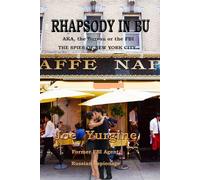 Raphsody In Bu: The Spies of New York City
