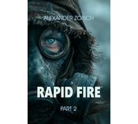Rapid Fire: Part 2 (Chernobyl Tales)