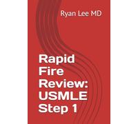 Rapid Fire Review: USMLE Step 1