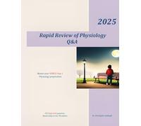 Rapid Review of Physiology Q&A: master your USMLE step 1 physiology preparation