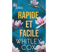 Rapide et Facile: 2 (La série des milliardaires)