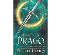 Rapita da un Drago (Compagni Eterni Predestinati)