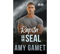 Rapita Da Un SEAL (HERO Force (Edizione Italiana))
