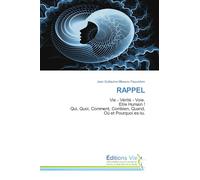 RAPPEL: Vie - Vérité - Voie.Etre Humain !Qui, Quoi, Comment, Combien, Quand,Où et Pourquoi es-tu.