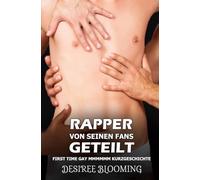 Rapper von seinen Fans geteilt: First Time Gay MMMMMM Kurzgeschichte (Ein Mann ist nicht genug für ihn)