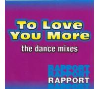 Rapport - To Love You More