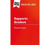 Rapporto Brodeck Di Philippe Claudel (analisi Del Libro) (ebook)