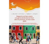 Rapporto sul ben-vivere e la generatività dei territori 2025