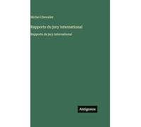 Rapports du jury international: Rapports du jury international