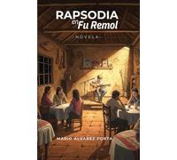 Rapsodia en Fu Remol