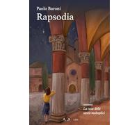 Rapsodia. La casa delle storie molteplici