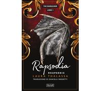 Rapsodia. Rhapsodic. The Bargainer (Vol. 1)