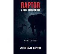 Raptor: A Noite do Monstro
