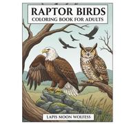 Raptor Birds Coloring Book for Adults: Relaxing Coloring Pages of Majestic Birds in Nature