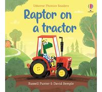 Raptor on a tractor (Phonics Readers)