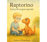 RAPTORINO STORIA DI UN GENE SPECIALE