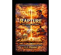 RAPTURE: Cutting Through The Chaos Of End-Times Hype (My Christain Values)