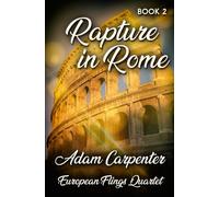 Rapture in Rome (European Flings Quartet)