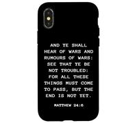 Rapture & Second Coming Gospel of Jesus - Matthew 24:6 Carcasa para iPhone X/XS