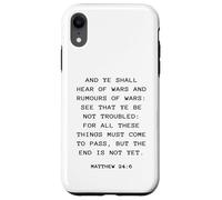Rapture & Second Coming Gospel of Jesus - Matthew 24:6 Carcasa para iPhone XR