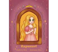 Rapunzel: 3 (Cuentos de Hadas Eternos)