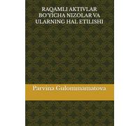 RAQAMLI AKTIVLAR BO‘YICHA NIZOLAR VA ULARNING HAL ETILISHI