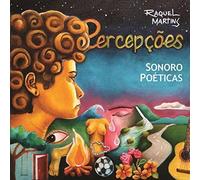 Raquel Martins - Percepcoes Sonoro Poeticas