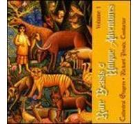 Rare Beasts & Unique Adventures 1 by Cathedral Singers & Richard Conductor Proulx