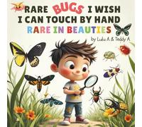 Rare bugs I wish I can touch by hand - Rare in Beauties (Teddy’s Club for Bug Lovers)
