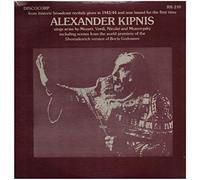 RARE DISCOCORP LP of Alexander Kipnis Sings arias by Mozart, Verdi, Nicoli and Mussorgsky including scenes from the world premier of the Shostakovich version of Boris Godounov
