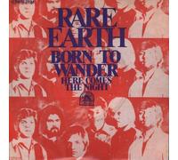 Rare Earth - Born To Wander / Here Comes The Night - Rare Earth - 1C 006-92126 M