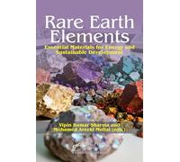 Rare Earth Elements: Essential Materials for Energy and Sustainable Development