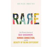 RARE: One Woman’s Journey of Self-Discovery, Human Connection, and the Beauty of Being Different