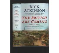 Rare The British are Coming: (American Revolution, Atkinson, 1st vol of tril, HC DJ [Hardcover] unknown