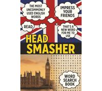 Rare & Uncommonly Used Words Word Search for Adults - Over 50 Brain-Boosting Puzzles to Challenge Smart Minds & Build Vocabulary: A Brain-Boosting ... the Rarest Words You’ve Never Heard Of