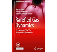 Rarefied Gas Dynamics: Proceedings of the 33rd International Symposium (Springer Aerospace Technology)